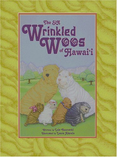 The Six Wrinkled Woos of Hawaii - Czarnecki, Lois R.