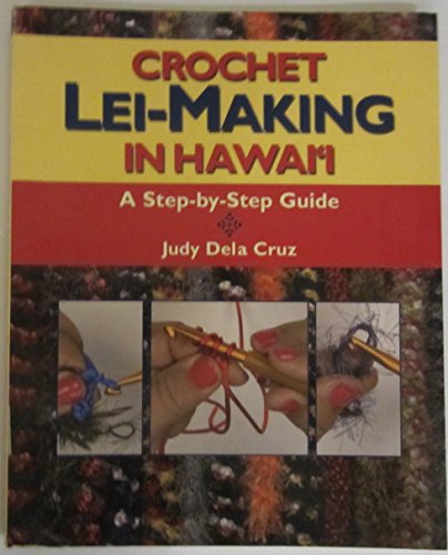 9781566477178: Crochet Lei-Making in Hawaii