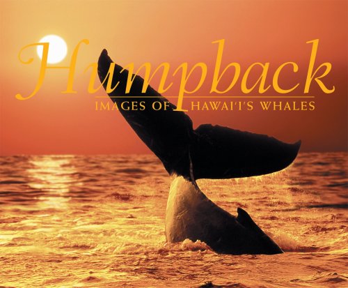 Stock image for Humpback: Images of Hawaii's Whales for sale by Once Upon A Time Books