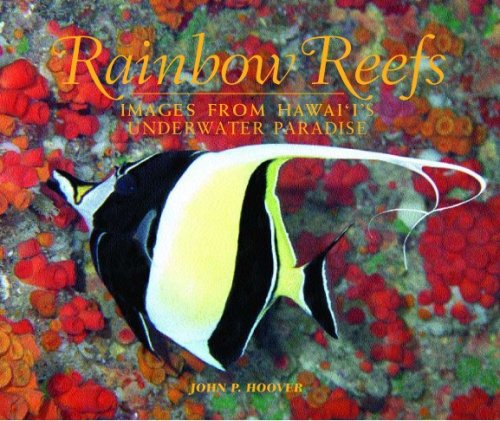Stock image for Rainbow Reefs: Images From Hawaii's Underwater Paradise for sale by HPB Inc.