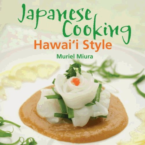 Beispielbild fr Japanese Cooking Hawai'i Style zum Verkauf von GF Books, Inc.