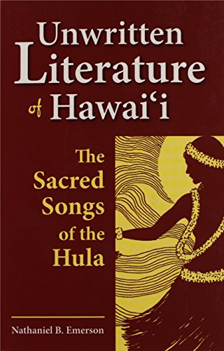 9781566478335: Unwritten Literature of Hawaii: The Sacred Songs of the Hula