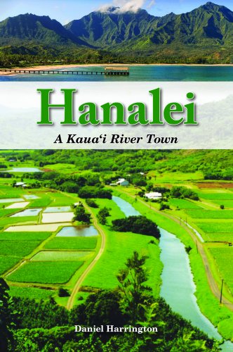 Beispielbild fr Hanalei: A Kaua i River Town zum Verkauf von WorldofBooks