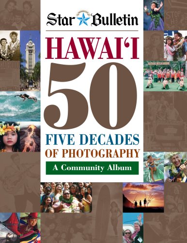 Imagen de archivo de Hawaii 50: Five Decades of Photography: A Community Album a la venta por Jeff Stark