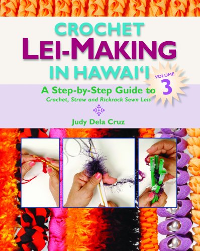 Crochet Lei Making in Hawaii 3 - Judy Dela Cruz
