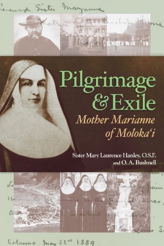 Stock image for Pilgrimage & Exile: Mother Marianne of Moloka`i for sale by Wonder Book