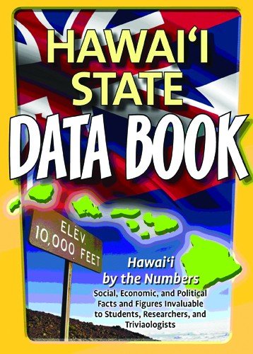 Hawaii State Data Book: Hawaii by the Numbers (9781566479653) by Mutual Publishing