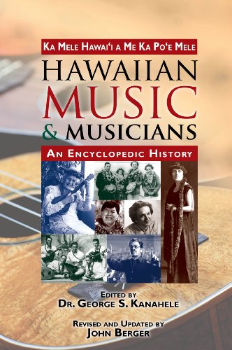 Stock image for Hawaiian Music & Musicians: An Encyclopedic History for sale by dsmbooks