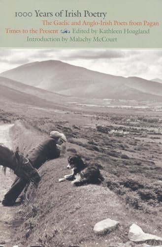 Stock image for 1000 Years of Irish Poetry: The Gaelic and Anglo Irish Poets from Pagan Times to the Present for sale by ThriftBooks-Dallas
