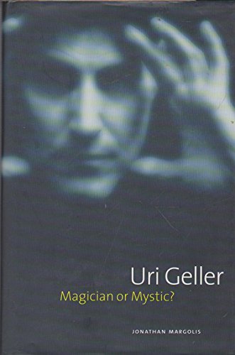 Stock image for Uri Geller: Magician or Mystic? for sale by The Dawn Treader Book Shop