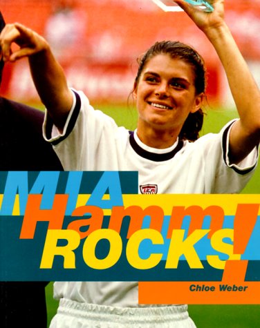 Beispielbild fr Mia Hamm Rocks! zum Verkauf von Wonder Book