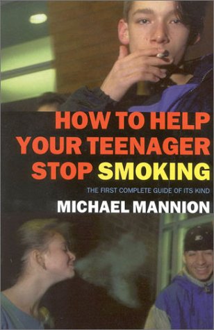 9781566490290: How to Help Your Teenager Stop Smoking
