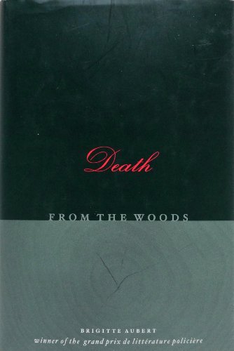 Stock image for Death from the Woods for sale by Better World Books