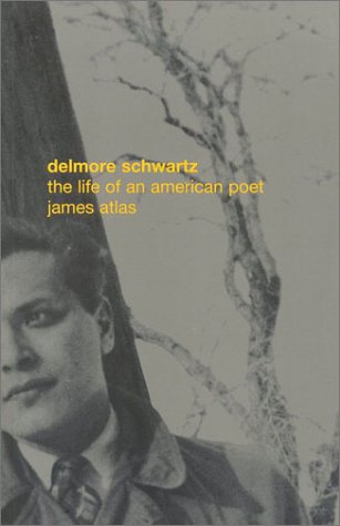Imagen de archivo de Delmore Schwartz: The Life of an American Poet a la venta por Front Cover Books