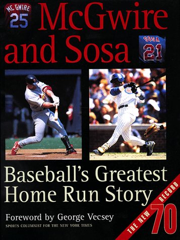 Stock image for MCGWIRE AND SOSA: Baseball's Greatest Home Run Story for sale by Wonder Book