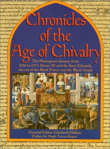 Beispielbild fr Chronicles of the Age of Chivalry zum Verkauf von Irish Booksellers
