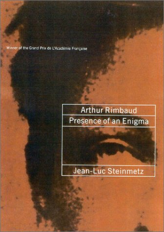 9781566492515: Arthur Rimbaud: Presence of an Enigma