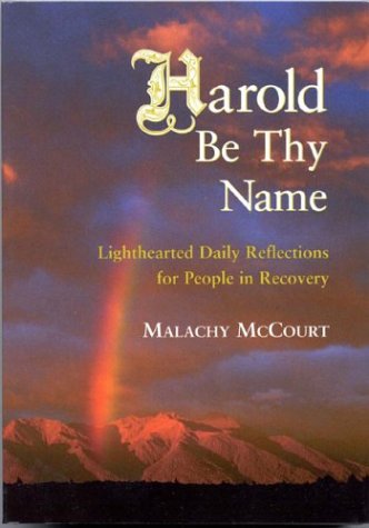 Imagen de archivo de Harold Be Thy Name: Lighthearted Daily Reflections for People in Recovery a la venta por The Book Spot