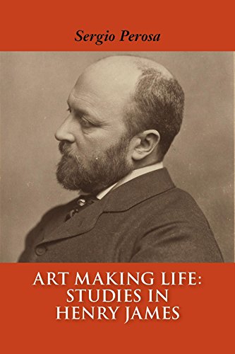 Stock image for Art Making Life : Studies in Henry James for sale by Better World Books