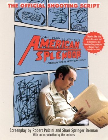 Imagen de archivo de American Splendor: The Official Shooting Script a la venta por Half Price Books Inc.