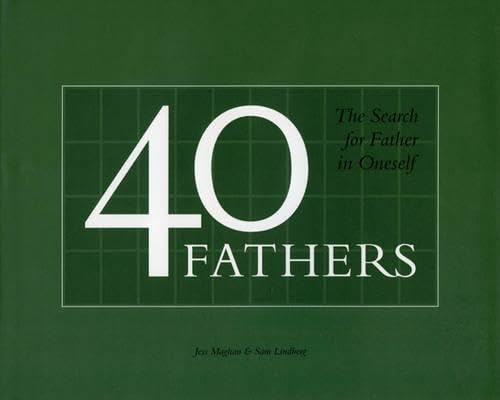 9781566499552: 40 Fathers: The Search for Father in Oneself