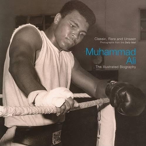 Imagen de archivo de Muhammad Ali: An Illustrated Biography a la venta por AwesomeBooks