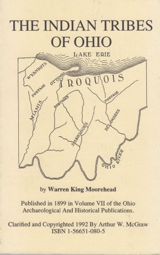 Imagen de archivo de The Indian Tribes of Ohio: Historically Considered 1600-1840 a la venta por HPB Inc.