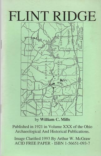 Stock image for Flint Ridge Published in 1921 in Volume XXX of the Ohio Archaeological and Historical Publications for sale by Liberty Book Shop