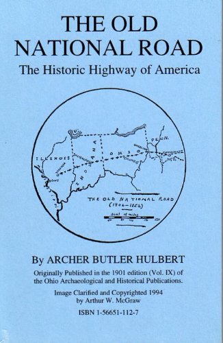 Beispielbild fr The old National Road: The historic highway of America zum Verkauf von ThriftBooks-Dallas