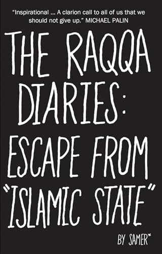 9781566560054: RAQQA DIARIES: Escape from "Islamic State"