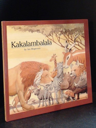 Beispielbild fr Kakalambalala : An African Tale zum Verkauf von Better World Books