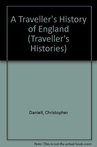 Beispielbild fr A Traveller's History of England (Traveller's Histories) zum Verkauf von Wonder Book