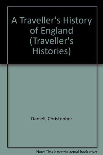 Stock image for A Traveller's History of England (Traveller's Histories) for sale by Wonder Book