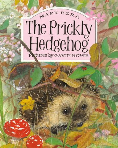 9781566562171: The Prickly Hedgehog