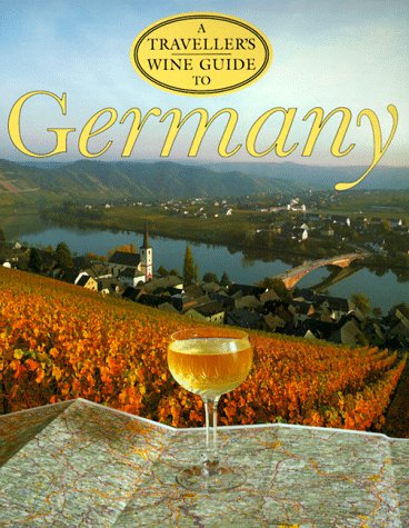 9781566562232: A Traveller's Wine Guide to Germany [Lingua Inglese]
