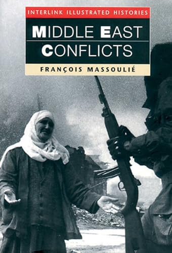 Beispielbild fr Middle East Conflict (Interlink Illustrated Histories) zum Verkauf von Wonder Book