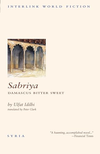 9781566562546: Sabriya: Damascus Bitter Sweet