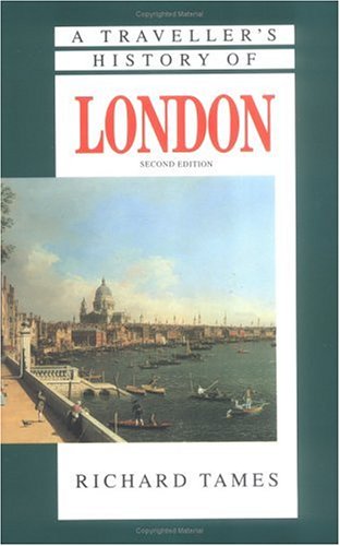 Beispielbild fr A Traveller's History of London (Travellers History Series) zum Verkauf von Wonder Book