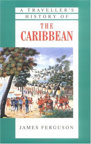 Stock image for A Traveller's History of the Caribbean for sale by Wonder Book