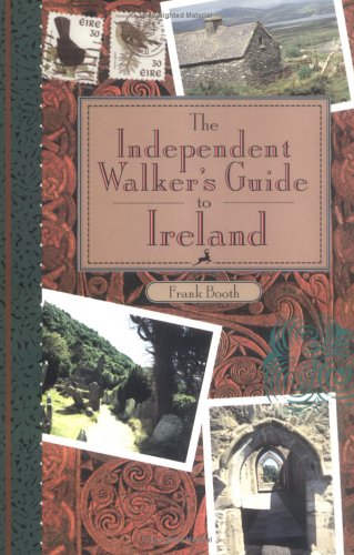 Stock image for The Independent Walker's Guide to Ireland: 35 Memorable Walks in Ireland's Green Countryside for sale by Wonder Book