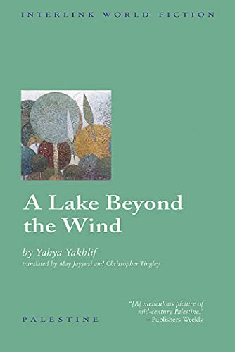 Stock image for A Lake Beyond the Wind (Interlink World Fiction) for sale by More Than Words