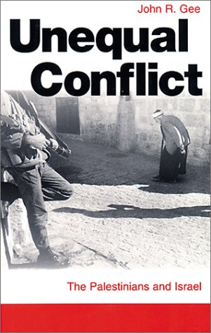 Beispielbild fr Unequal Conflict: The Palestinians and Israel zum Verkauf von Keeper of the Page