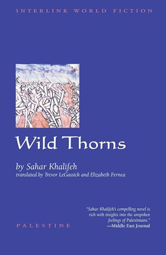 Beispielbild fr Wild Thorns (Interlink World Fiction) zum Verkauf von Reliant Bookstore