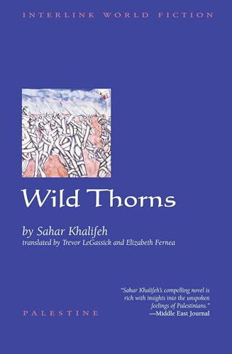 Stock image for Wild Thorns (Interlink World Fiction) for sale by Reliant Bookstore