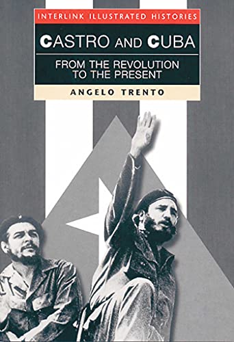 9781566563390: Castro and Cuba: From the Revolution to the Present (Interlink Illustrated Histories)