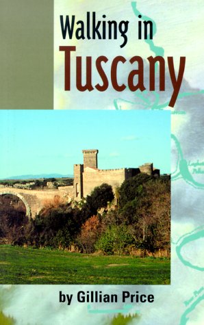 Beispielbild fr Walking in Tuscany zum Verkauf von Better World Books