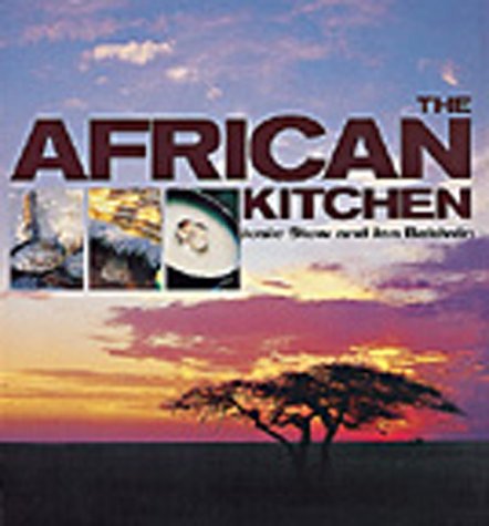9781566563543: The African Kitchen: A Day in the Life of a Safari Chef