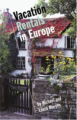 Beispielbild fr Vacation Rentals in Europe: A Guide zum Verkauf von Ergodebooks