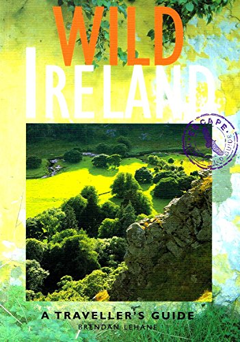 9781566563635: Wild Ireland: A Traveller's Guide