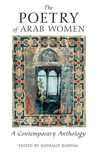 Imagen de archivo de The Poetry of Arab Women: A Contemporary Anthology a la venta por Textbooks_Source